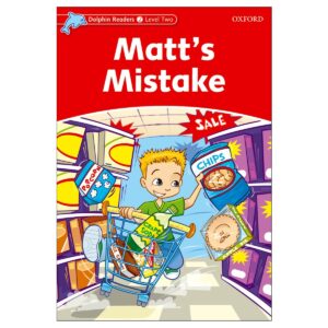 کتاب Matts Mistake - Dolphin Readers Level 2